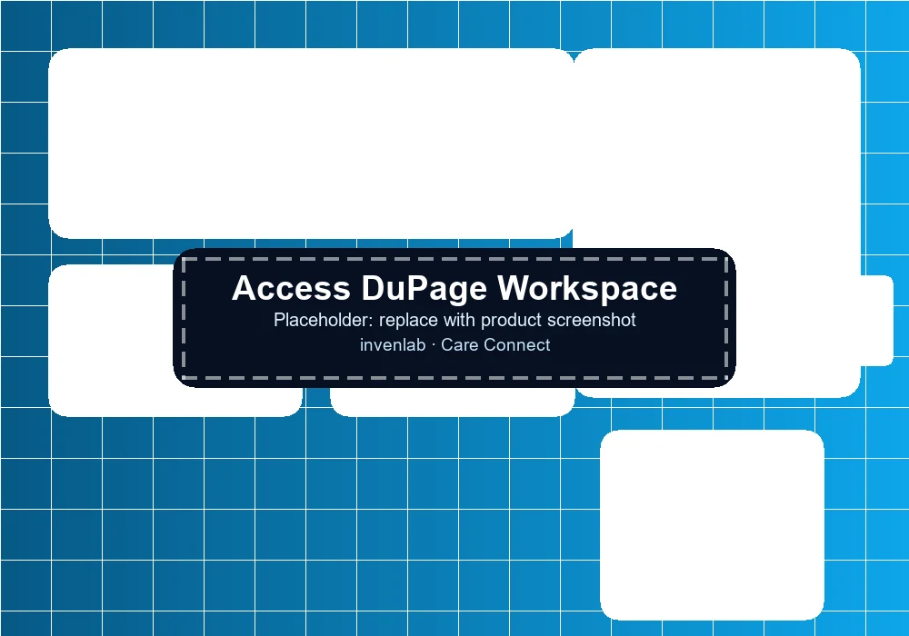 Care Connect Access DuPage workspace placeholder
